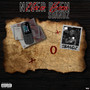 Never Been (Explicit)