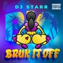 Bruk It Off (Explicit)