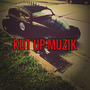 Kut Up Muzik (Explicit)