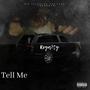 Tell Me (Explicit)