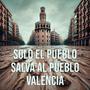 Solo el pueblo salva al pueblo (Valencia) (feat. Aleix Martel & Marta Ali)