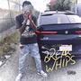 Break Whips (Explicit)