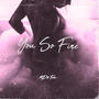 You So Fine (Explicit)