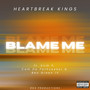 Blame Me (Explicit)