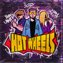 hot wheels (Explicit)