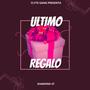 Ultimo Regalo (feat. Diamond 47) [Explicit]