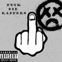 **** Die Rappers (Explicit)