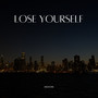 Lose yourself