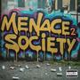 Menace to society (Explicit)