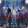 Bandidaje (Explicit)
