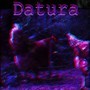 Datura (Explicit)