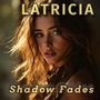 Shadow Fades (Radiocut)