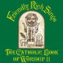 Friendly Rich Sings the Catholic Book of Worship II