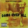 Dawg Over All, Vol. 2 (Explicit)