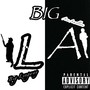 Big L.A (Explicit)