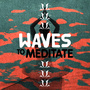 Waves to Meditate