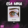 Esa Mina (Explicit)