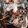 Private Baile (Explicit)