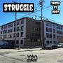 Struggle (Explicit)