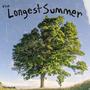 The Longest Summer