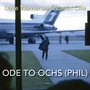 Ode to Ochs (Phil) [Explicit]