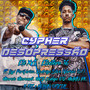 Cypher Desopressão (Explicit)