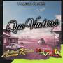 Que Vuelvas (feat. Aztral Kumbia)