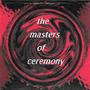 The Masters Of Ceremony (25th Anniversary Edition)