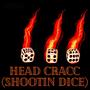 Head Cracc (Shootin Dice) [Explicit]