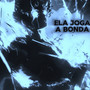 ELA JOGA A BONDA ( slowed ) (En Vivo)