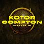 KOTOR COMPTON (feat. Avet Avetni) [Explicit]