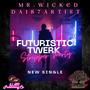 Futuristic Twerk (Explicit)
