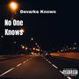 No One Knows (Explicit)