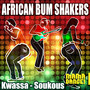 African Bum Shakers: Kwassa - Soukous