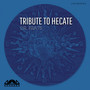 Tribute to Hecate