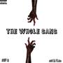 THE WHOLE GANG (feat. KOF B) [Explicit]