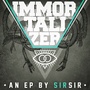 SIRsir - Immortalizer