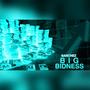 Big Bidness (Explicit)