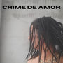 Crime de Amor