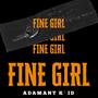 Fine Girl (Explicit)