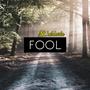 FOOL