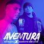 Aventura (feat. Juancito One Love)