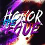 Honor the Fade (Explicit)