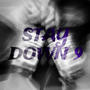 STAY DOWN 9 (Explicit)