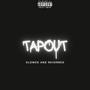 Tapout (SLOWED & REVERBED) [Explicit]