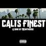 Cali's Finest (Explicit)