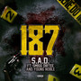 187 (feat. Smigg Dirtee & Young Noble) [Explicit]