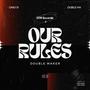 Our rules (feat. Gnio 31) [Explicit]