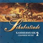 Franz Schubert: Schubertiade - Kammer Musik 2