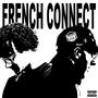 French Connect (feat. Rinow) [Explicit]